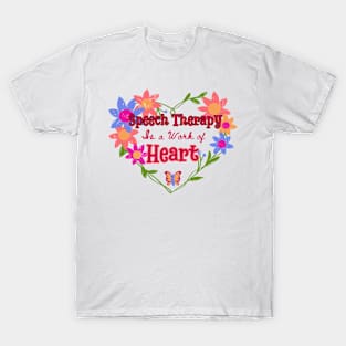 Speech Therapist, slp, speech language pathologist, heart, valentine, SLPA, Speech Path, speech therapy gift shirt T-Shirt